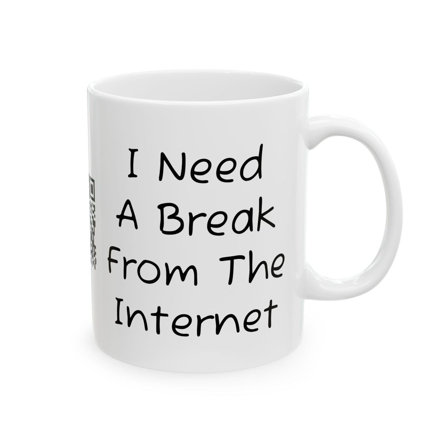 Break From the Internet Mug, (11oz, 15oz)