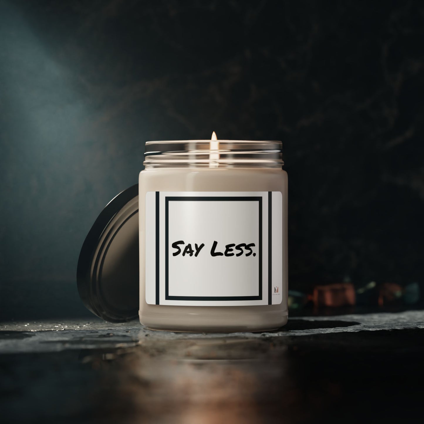 "Say Less." Scented Soy Candle, 9oz