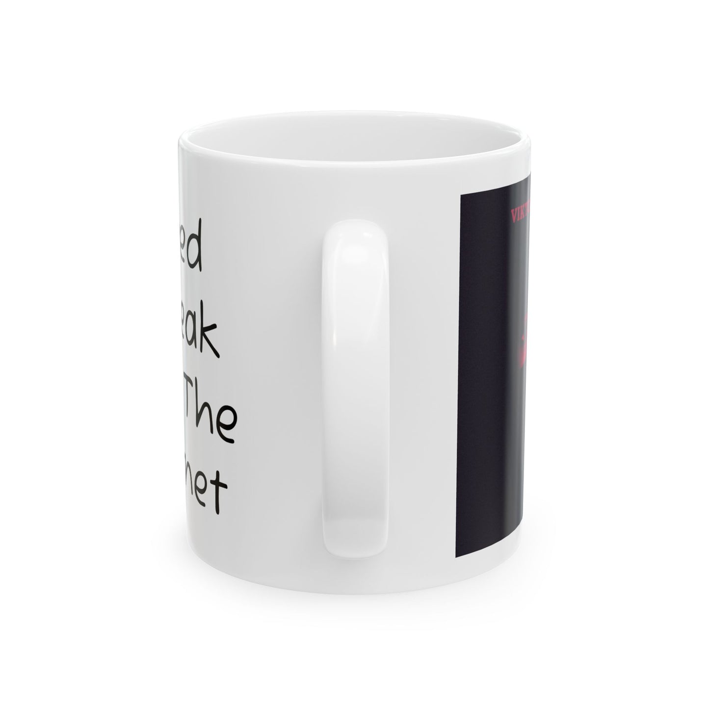 Break From the Internet Mug, (11oz, 15oz)